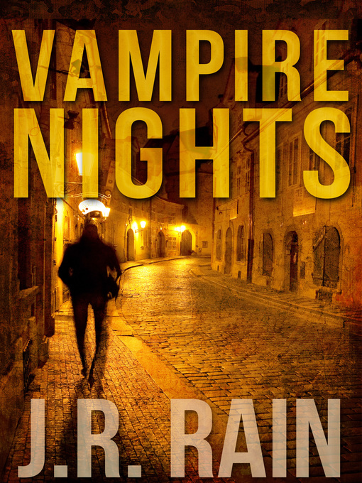 Title details for Vampire Nights by J.R. Rain - Available